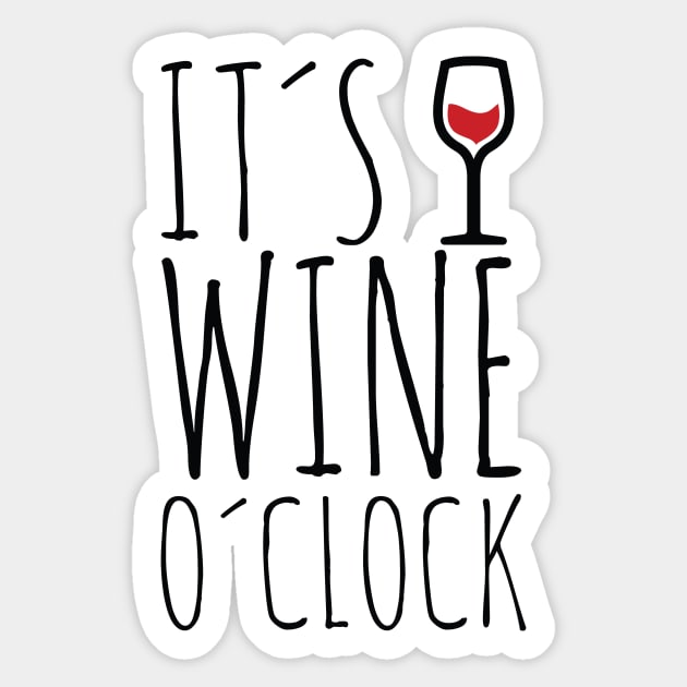 It's Wine O'Clock Sticker by misdememeor